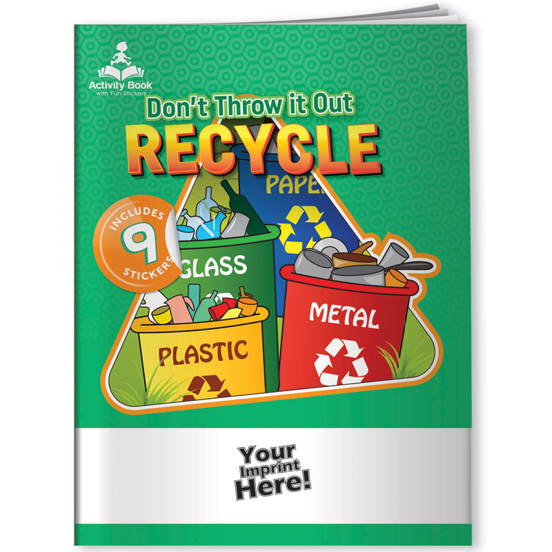 Activity Book w/ Fun Stickers - Don?t Throw it Out, Recycle