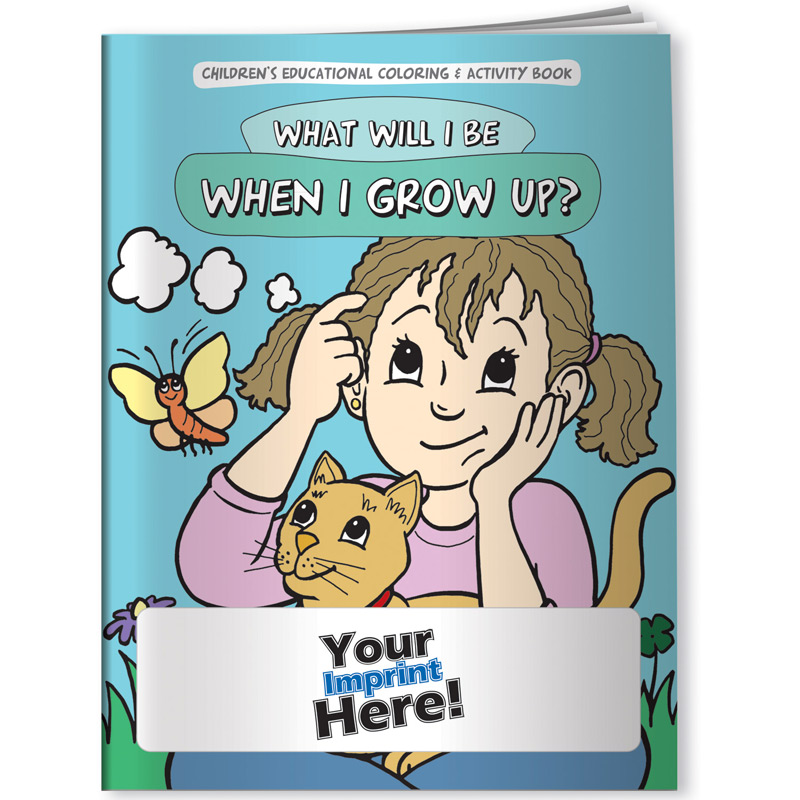Coloring Book - What Will I Be When I Grow Up?